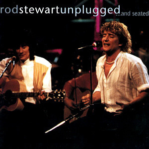 Rod Stewart / Unplugged... And Seated