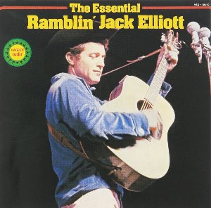 Ramblin&#039; Jack Elliott ‎/ The Essential Ramblin&#039; Jack Elliott