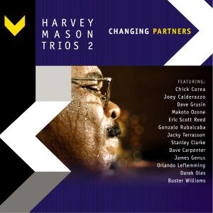 Harvey Mason Trios 2 / Changing Partners