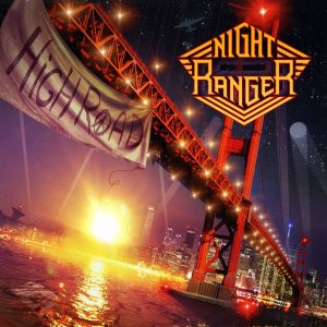 Night Ranger / High Road