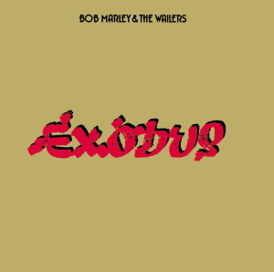 Bob Marley &amp; The Wailers / Exodus (REMASTERED)
