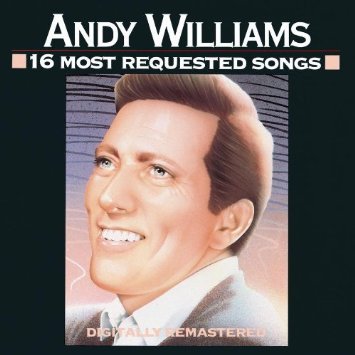 Andy Williams / 16 Most Requested Songs (REMASTERED)