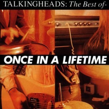 Talking Heads / Once In A Lifetime: The Best Of Talking Heads