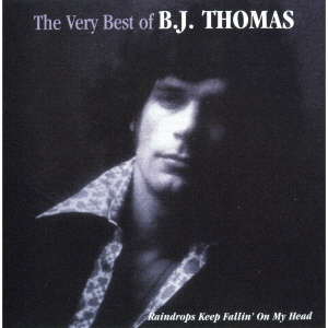 BJ Thomas / The Very Best of BJ Thomas