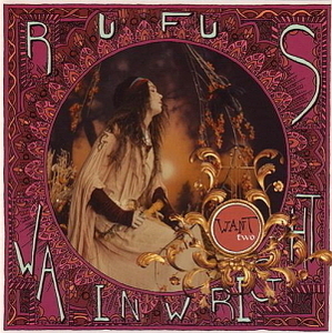 Rufus Wainwright / Want Two