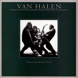 Van Halen / Women And Children First