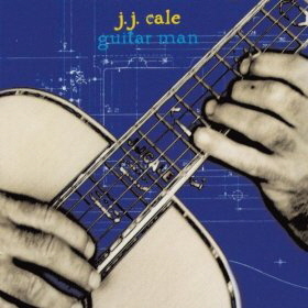J.J.Cale / Guitar Man