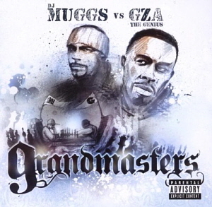 DJ Muggs Vs. Gza/Genius / Grandmasters