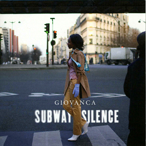 Giovanca / Subway Silence (+3 Bonus Tracks) (DIGI-PAK)