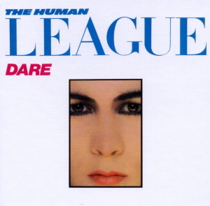 Human League / Dare - Love And Dancing (REMASTERED)
