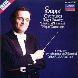 Charles Dutoit / Suppe: Overtures