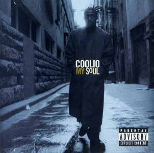Coolio / My Soul