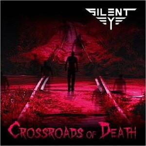 사일런트 아이(Silent Eye) / Crossroads Of Death (EP, 미개봉)