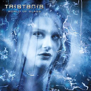 Tristania / World Of Glass