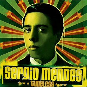 Sergio Mendes / Timeless