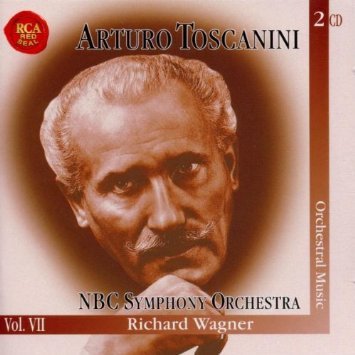 Arturo Toscanini / Arturo Toscanini Legacy, Vol. 7 - Wagner: Orchestral Music (2CD)