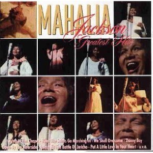 Mahalia Jackson / Greatest Hits