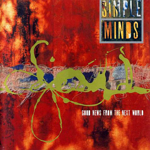 Simple Minds / Good News From The Next World