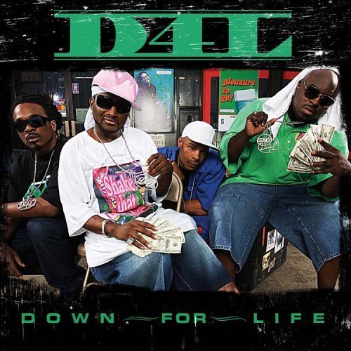 D4L / Down For Life