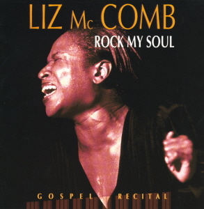 Liz McComb / Rock My Soul