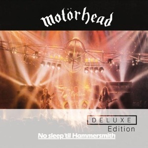 Motorhead / No Sleep &#039;til Hammersmith (2CD DELUXE EDITION, DIGI-PAK)