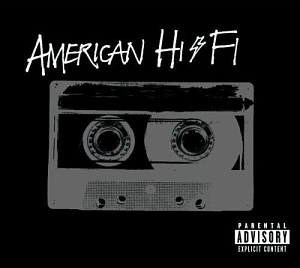 American Hi-Fi / American Hi-Fi