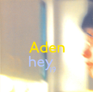 Aden / Hey 19