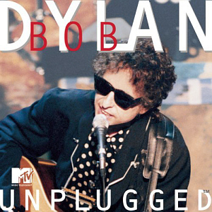 Bob Dylan / MTV Unplugged