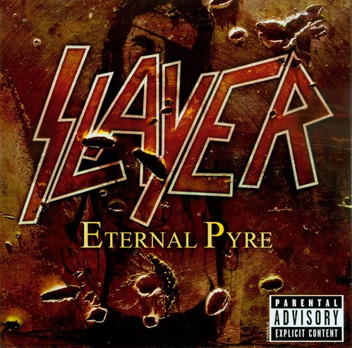 Slayer / Eternal Pyre (SINGLE)