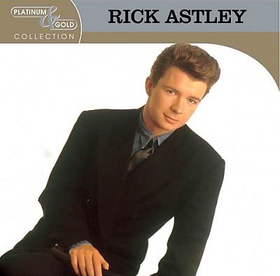 Rick Astley / Platinum &amp; Gold Collection