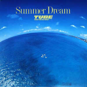 Tube (튜브) / Summer Dream