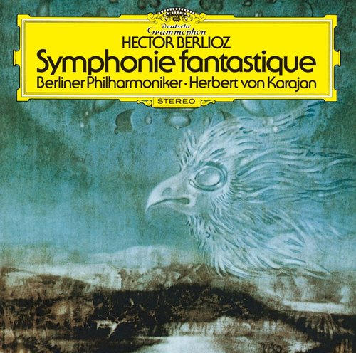 Herbert Von Karajan / Berlioz: Symphonie Fantastique