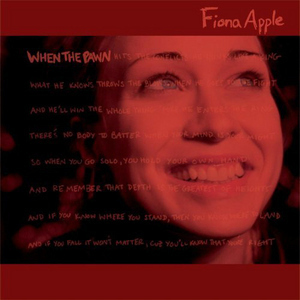 Fiona Apple / When The Pawn 