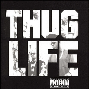 Thug Life / Thug Life: Vol. 1