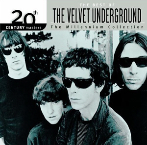 Velvet Underground / 20th Century Masters: The Millennium Collection