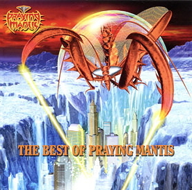 Praying Mantis / The Best Of Praying Mantis