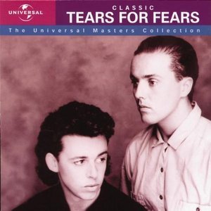 Tears For Fears / Classic - The Universal Masters Collection (REMASTERED)