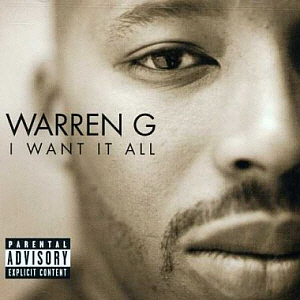 Warren G / I Want It All