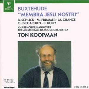 Ton Koopman / Buxtehude: Cantate &#039;Membra Jesu Nostri&#039;