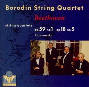 Borodin String Quartet / Beethoven: String Quartets: Op 59 No 1 Rasumovsky; Op 18 No 5