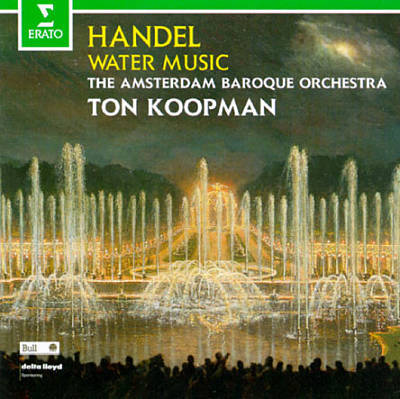 Ton Koopman / Handel: Water Music