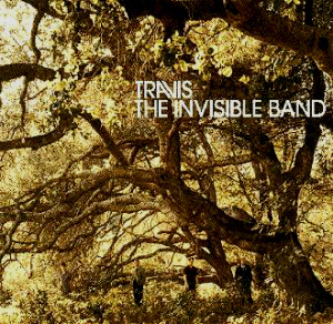 Travis / The Invisible Band