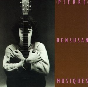Pierre Bensusan / Musiques