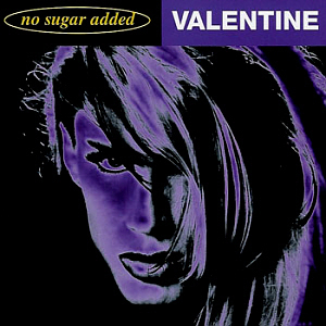 Valentine / No Sugar Added (미개봉)