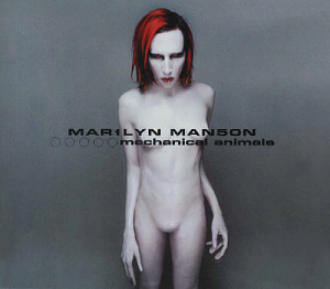 Marilyn Manson / Mechanical Animals (미개봉)