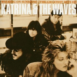 Katrina &amp; The Waves / Walking On Sunshine - The Greatest Of Katrina &amp; The Waves (미개봉)