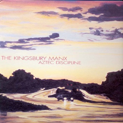 Kingsbury Manx / Aztec Discipline (미개봉)