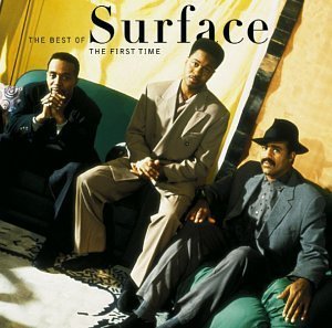 Surface / The Best Of Surface: First Time (REMASTERED)