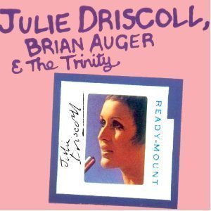 Julie Driscoll, Brian Auger &amp; The Trinity / Julie Driscoll, Brian Auger &amp; The Trinity (미개봉)