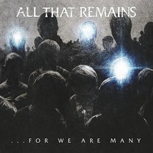 All That Remains / For We Are Many (미개봉)